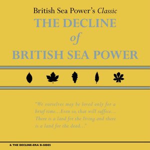 The Decline of British Sea Power & the Decline - Era B - Sides