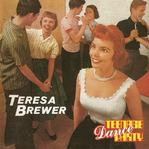 Brewer  Teresa - Teenage Dance Party - Zortam Music