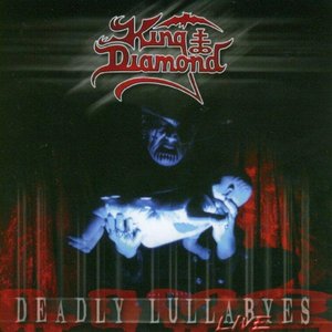 King Diamond - Deadly Lullabyes - Live - Zortam Music