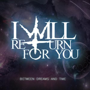 Between Dreams and Time - EP