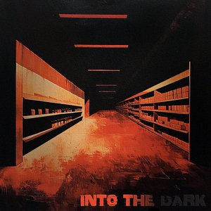 Into The Dark