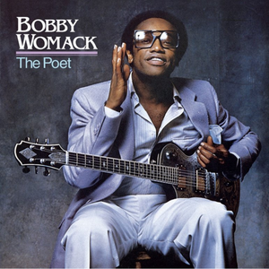 Bobby Womack - 18. If You Think You