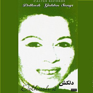 Delkash Golden Songs, Vol 2 - Persian Music