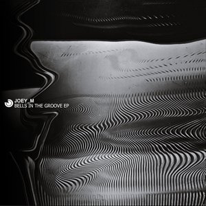 Bells In The Groove EP