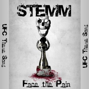 Face the Pain (UFC Theme Song) - Single