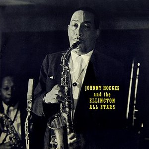 Johnny Hodges And The Ellington All Stars
