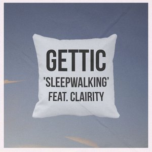 Sleepwalking (feat. Clairity) - Single