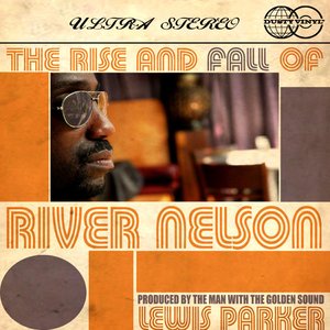 the rise and fall of river nelson