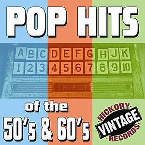 Pop Hits of the 50's & 60's