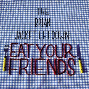 Eat Your Friends