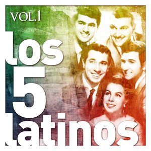 Los Cinco Latinos. Vol. 1