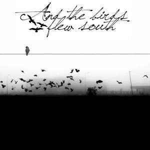 ...And the Birds Flew  South のアバター