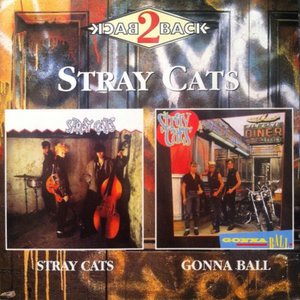 STRAY CATS / GONNA BALL