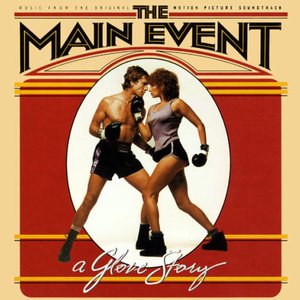The Main Event: Music From the Original Motion Picture Soundtrack