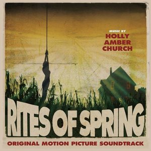 Rites of Spring (Original Motion Picture Soundtrack)