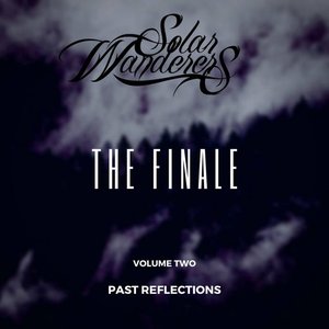 The Finale, Vol. 2 - Past Reflections