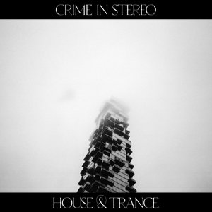 House & Trance [Explicit]