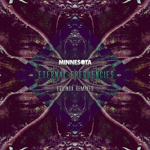 Eternal Frequencies: Equinox Remixes