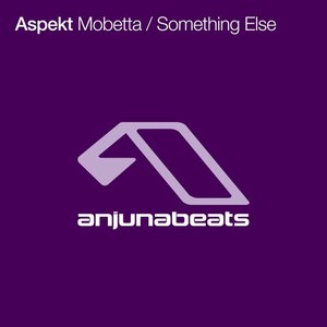 Mobetta / Something Else