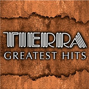 Tierra Greatest Hits