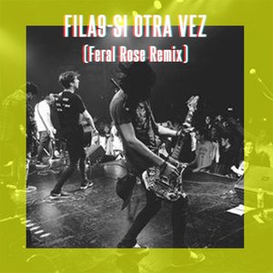 Si Otra Vez (Federal Rose Remix)