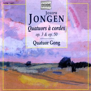 J. Jongen: String Quartets Vol. 1