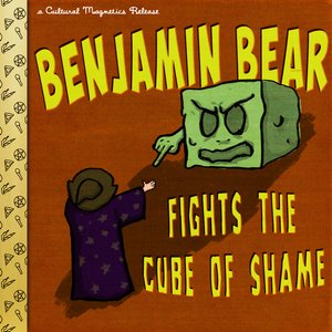 Benjamin Bear Fights the Cube of Shame