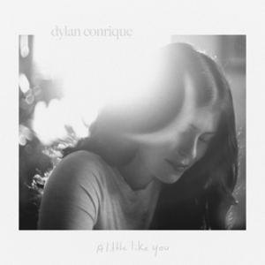 Dylan Conrique - A Little Like You Lyrics - Zortam Music