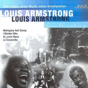 Louis Armstrong -Sein Leben, seine Musik, seine Schallplatten, Vol.8