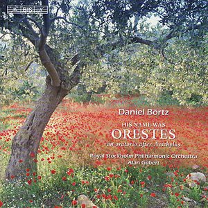 BORTZ: Hans Namn Var Orestes (His Name Was Orestes)