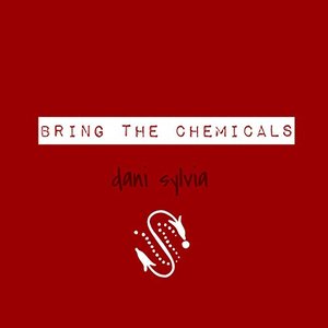 Bring the Chemicals