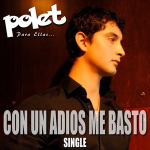 Con un Adios Me Basto