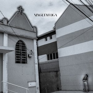 Ninguém Liga