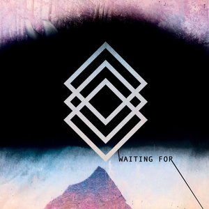 Waiting For - Single