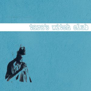 Tara's Witch Club - EP