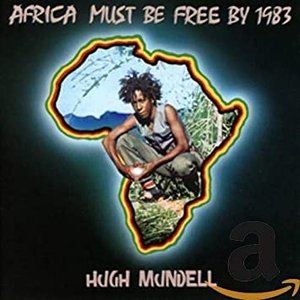 Africa Must Be Free By 1983.