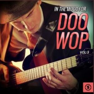 In The Mood For Doo Wop, Vol. 3