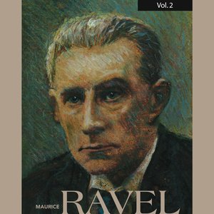 Maurice Ravel, Vol. 2 (1932-1952)