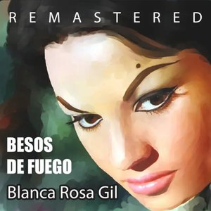 Besos de Fuego (Remastered)