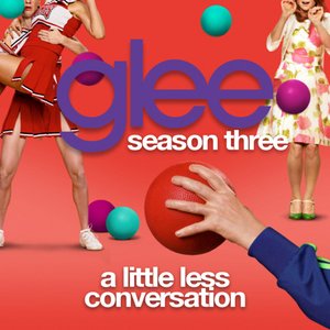 A Little Less Conversation (Glee Cast Version)