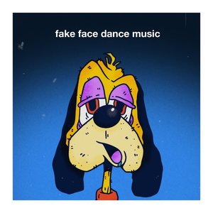 fake face dance music - Single