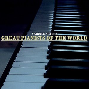 Great Pianists Of The World