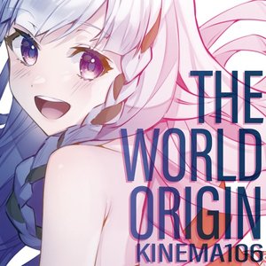 THE WORLD ORIGIN