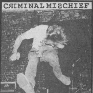 Image for 'Criminal Mischief'