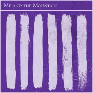 Me and the Mountain