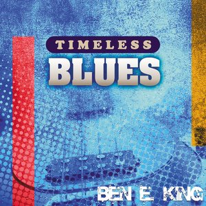 Timeless Blues: Ben E. King