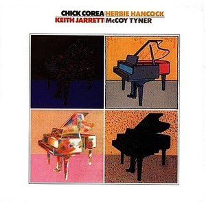 Chick Corea / Herbie Hancock / Keith Jarrett / McCoy Tyner