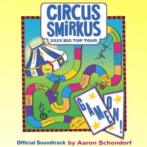 Circus Smirkus: Game On!