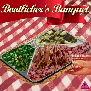 Bootlicker's Banquet