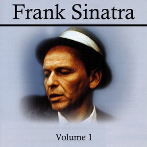 Frank Sinatra Volume 1